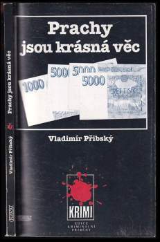 Prachy jsou krásná věc