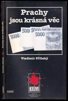 Prachy jsou krásná věc