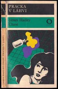 James Hadley Chase: Pracka v láhvi