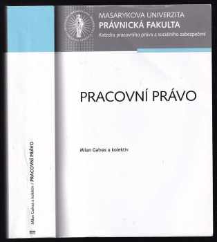 Milan Galvas: Pracovní právo