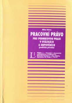 Pracovní právo pro podnikovou praxi v otázkách a odpovědích