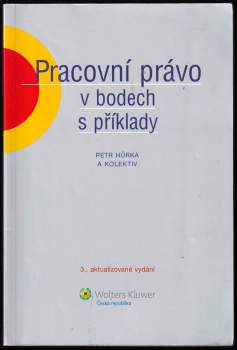 Pracovní právo v bodech s příklady