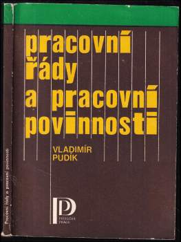 Pracovní řády a pracovní povinnosti