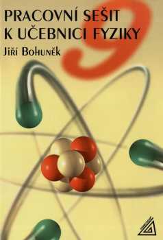 Pracovní sešit k učebnici fyziky 9
