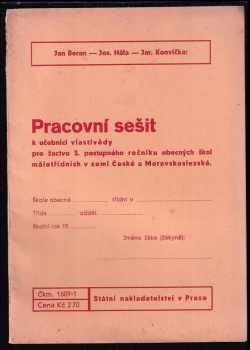 Pracovní sešit k Učebnici vlastivědy pro žactvo 3. postupného ročníku obecných škol málotřídních v zemi České a Moravskoslezské