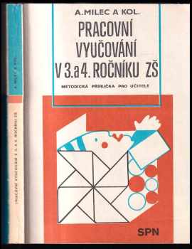 Pracovní vyučování v třetím a ve čtvrtém ročníku ZŠ