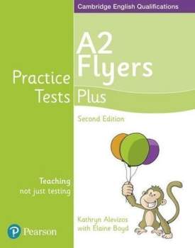 Practice Tests Plus YLE 2nd Edition Flyers Students´ Book