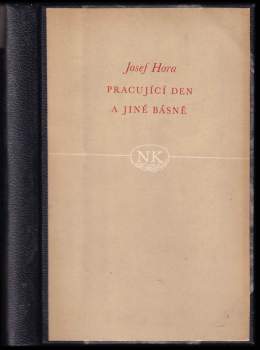 Josef Hora: Pracující den a jiné básně