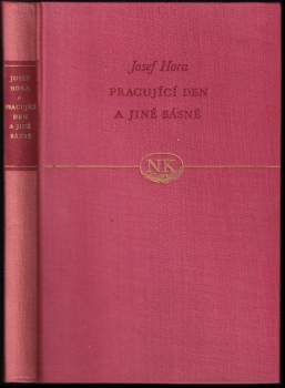 Pracující den a jiné básně - Josef Hora (1952, Orbis) - ID: 168275