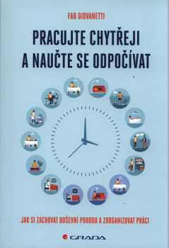 Pracujte chytřeji a naučte se odpočívat