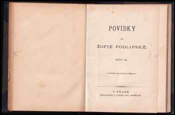 Sofie Podlipská: Pradědeček kačer ; Divá žena