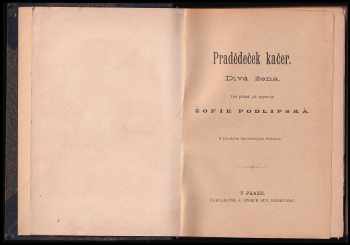 Sofie Podlipská: Pradědeček kačer ; Divá žena