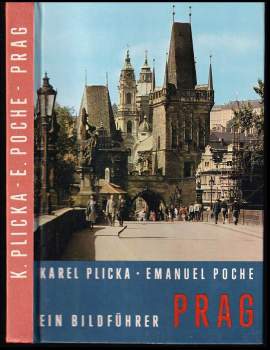 Emanuel Poche: Prag : ein Bildführer
