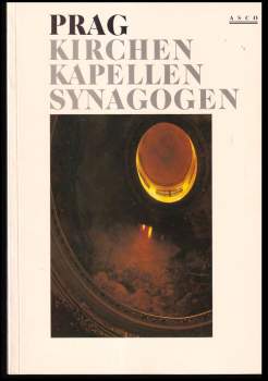 Prag Kirchen, Kapellen, Synagogen