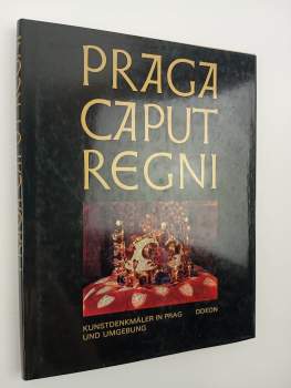 Praga caput regni