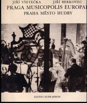 Praga musicopolis Europae