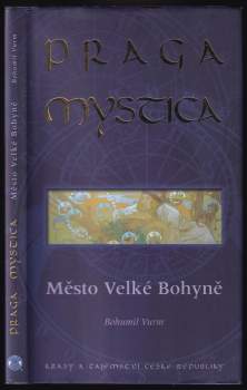 Bohumil Vurm: Praga Mystica