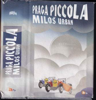 Miloš Urban: Praga Piccola