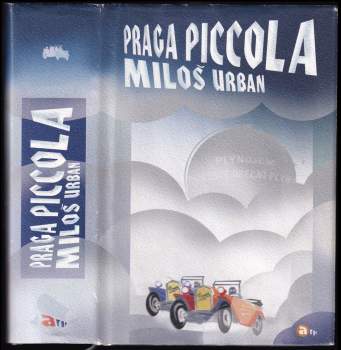 Miloš Urban: Praga Piccola