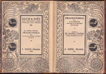 Karel Čapek: Pragmatismus, čili, Filosofie praktického života