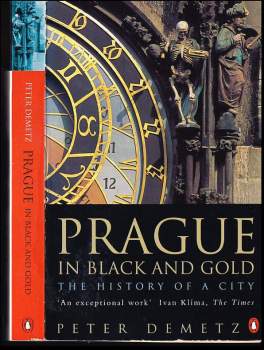 Peter Demetz: Prague in black and gold