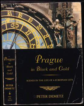 Peter Demetz: Prague in black and gold