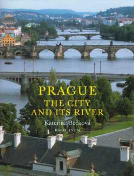 Prague - the city and its river