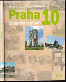 Praha 10 známá neznámá