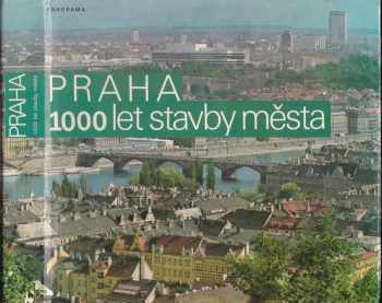 Praha 1000 let stavby města