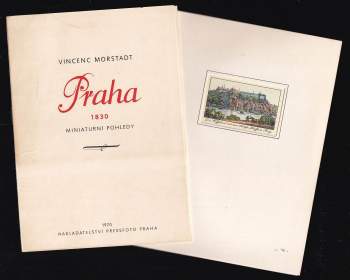 Vincenc Morstadt: Praha 1830