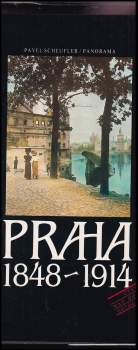 Pavel Scheufler: Praha 1848-1914
