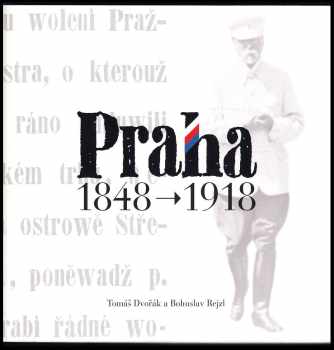 Tomáš Dvořák: Praha 1848-1918