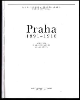 Zdeněk Lukeš: Praha 1891-1918