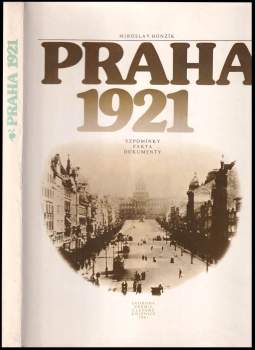 Miroslav Honzík: Praha 1921 ; Vzpomínky, fakta, dokumenty