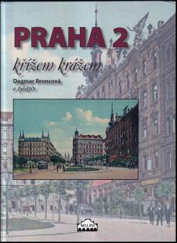 Dagmar Broncová: Praha 2