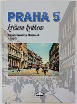 Praha 5 křížem krážem