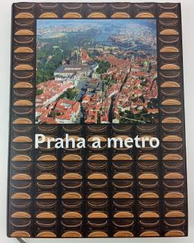 Praha a metro