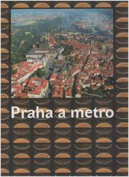 Praha a metro