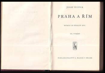 Josef Svátek: Praha a Řím