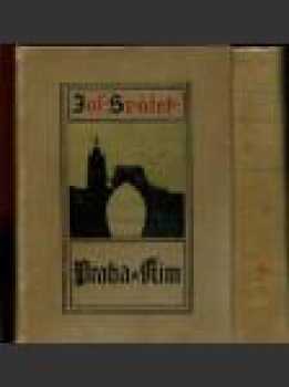 Praha a Řím : I - román ze století XVI. (Díl) I - Josef Svátek (1926, F. Topič) - ID: 1760389