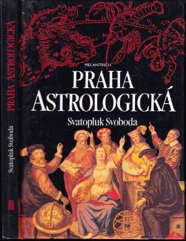 Svatopluk Svoboda: Praha astrologická