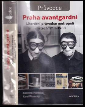 Kateřina Piorecká: Praha avantgardní