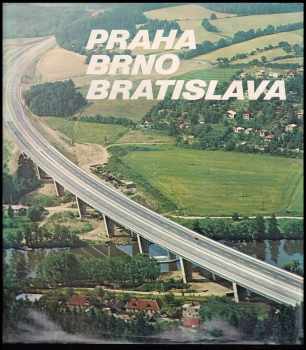 František Stránský: Praha-Brno-Bratislava