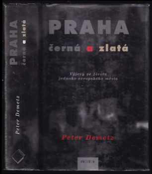 Praha černá a zlatá