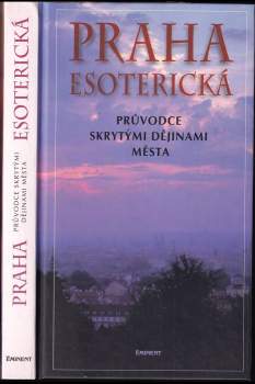 Jiří Kuchař: Praha esoterická