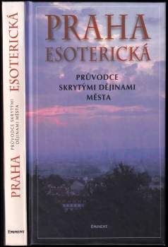 Jiří Kuchař: Praha esoterická