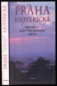 Jiří Kuchař: Praha esoterická