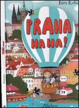 Bára Buchalová: Praha ha ha!