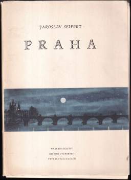 Jaroslav Seifert: Praha