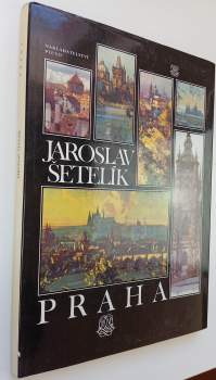 Jaroslav Šetelík: Praha